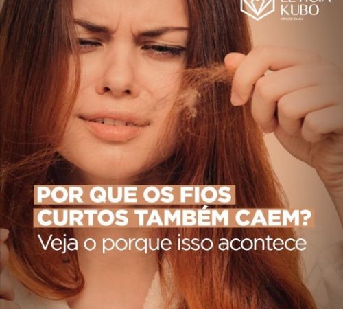 por que os fios curtos tambem caem Veja o porque isso acontece